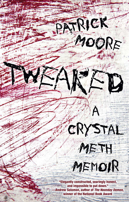 Book cover of Tweaked: A Crystal Memoir