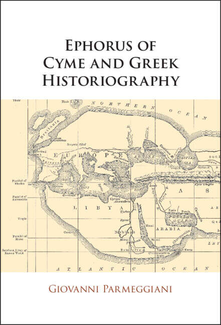 Book cover of Ephorus of Cyme and Greek Historiography