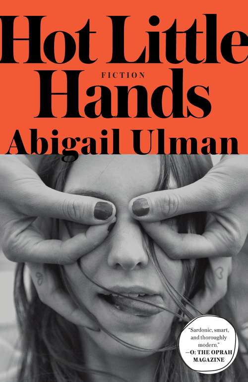 Book cover of Hot Little Hands: Fiction