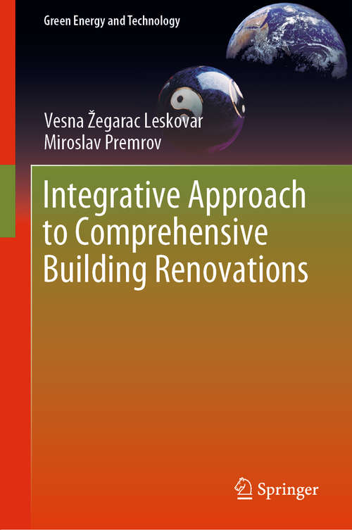 Book cover of Integrative Approach to Comprehensive Building Renovations (1st ed. 2019) (Green Energy and Technology)