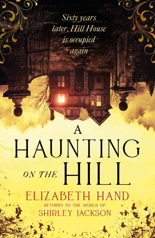 Book cover of A Haunting on the Hill: "Imbued with the same sense of dread and inevitability as Shirley Jackson's original" NEIL GAIMAN