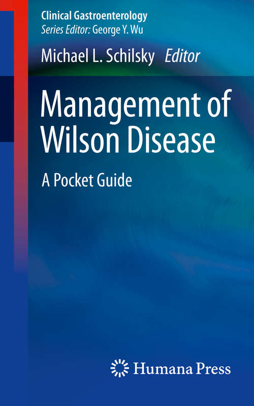 Book cover of Management of Wilson Disease: A Pocket Guide (1st ed. 2018) (Clinical Gastroenterology)