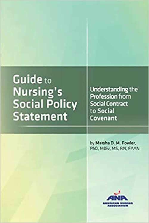 Book cover of Guide to Nursing's Social Policy Statement: Understanding the Profession from Social Contract to Social Covenant