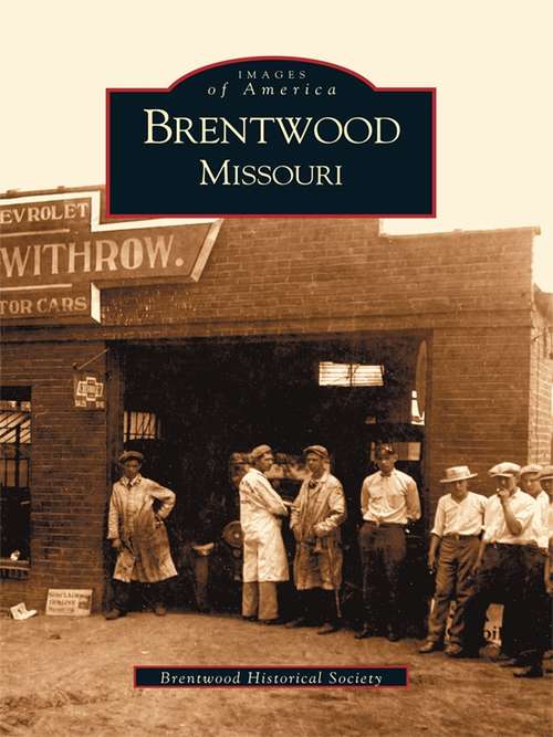 Book cover of Brentwood, Missouri