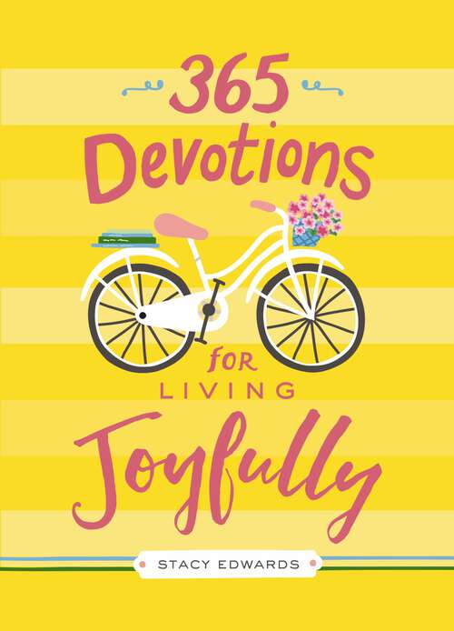 Book cover of 365 Devotions for Living Joyfully (365 Devotions)