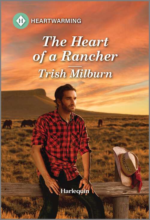 Book cover of The Heart of a Rancher: A Clean and Uplifting Romance (Jade Valley, Wyoming #4)