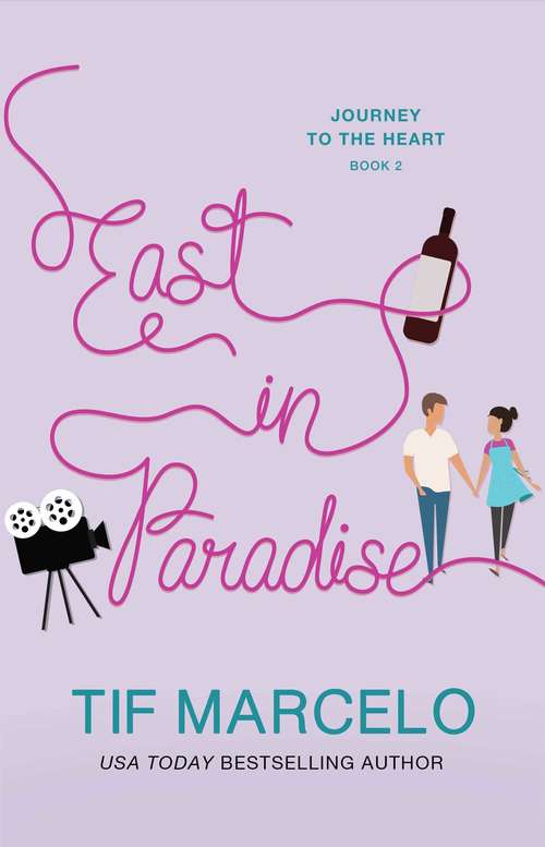 Book cover of East in Paradise (Journey to the Heart #2)