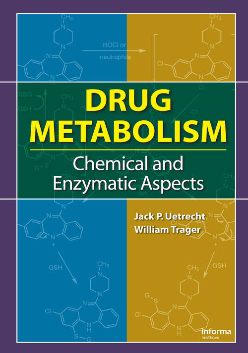 Book cover of Drug Metabolism: Chemical and Enzymatic Aspects