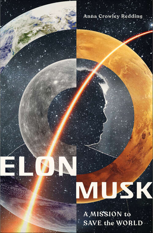 Book cover of Elon Musk: A Mission to Save the World