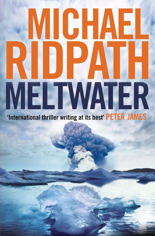 Book cover of Meltwater (Magnus Iceland Mystery #3)
