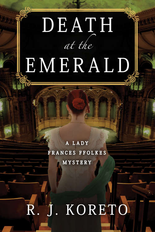 Book cover of Death at the Emerald (A Lady Frances Ffolkes Mystery)