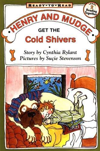 Book cover of Henry And Mudge Get The Cold Shivers