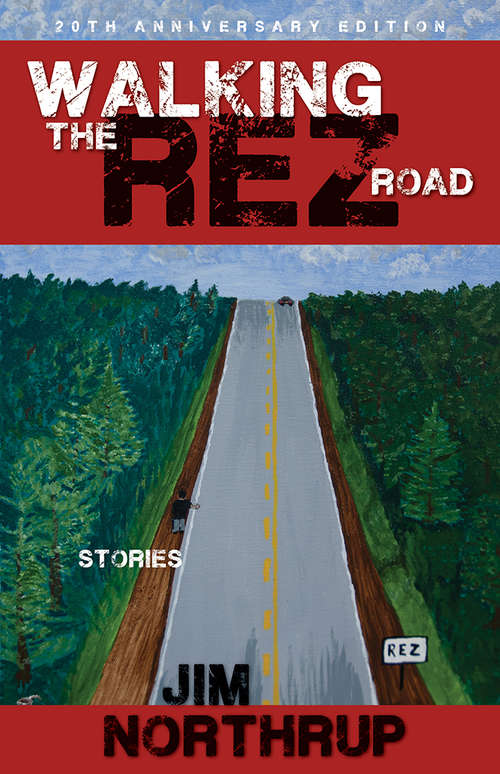 Book cover of Walking the Rez Road