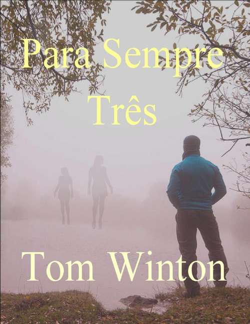 Book cover of Para Sempre Três