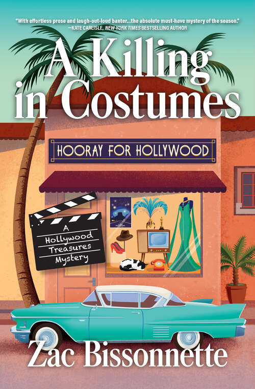 Book cover of A Killing in Costumes (A Hollywood Treasures Mystery #1)