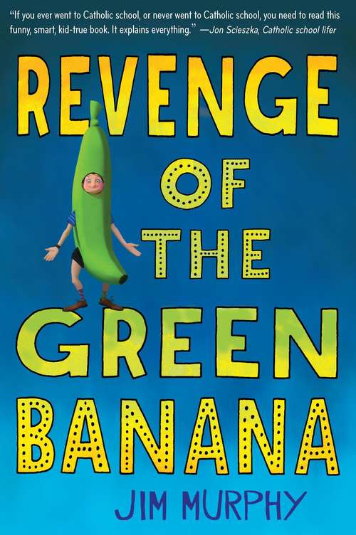 Book cover of Revenge of the Green Banana