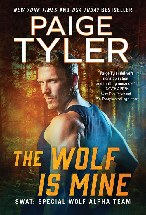 Book cover of The Wolf Is Mine (SWAT #13)