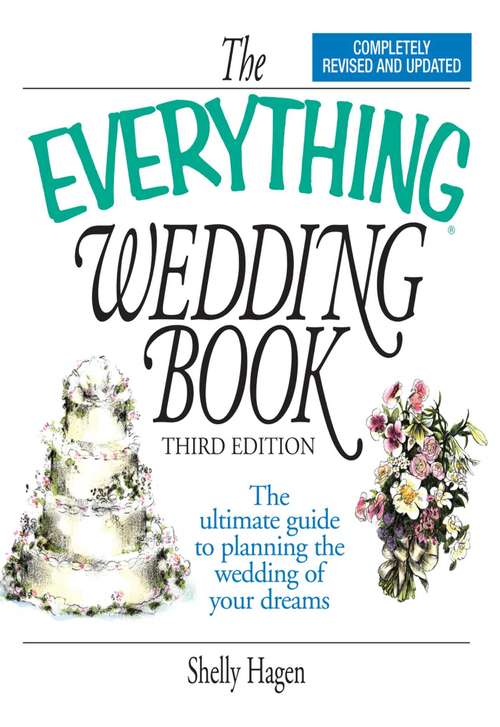 Book cover of The Everything Wedding Book: The Ultimate Guide to Planning the Wedding of Your Dreams