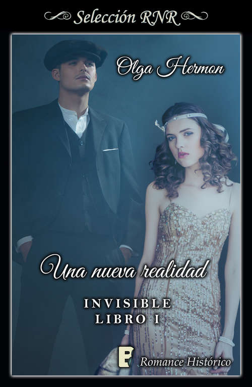 Book cover of Una nueva realidad (Bilogía Invisible: Volumen 1)