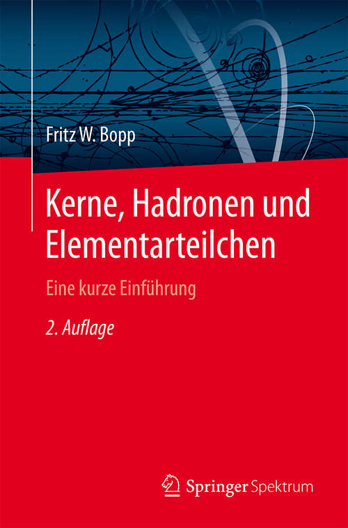 Book cover of Kerne, Hadronen und Elementarteilchen
