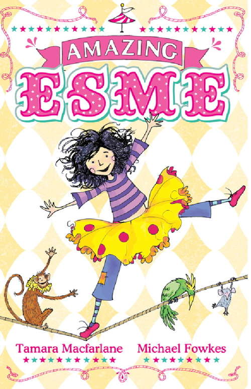 Book cover of Amazing Esme: Book 1 (Amazing Esme #1)