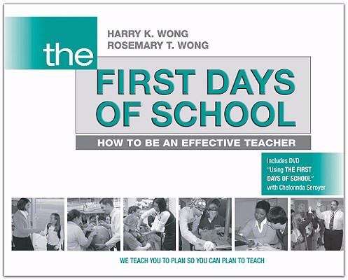 Book cover of The First Days of School: How to Be an Effective Teacher