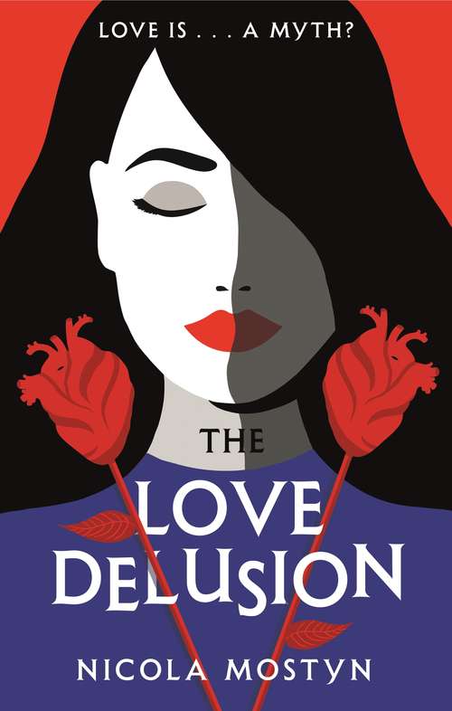 Book cover of The Love Delusion: a sharp, witty, thought-provoking fantasy for our time