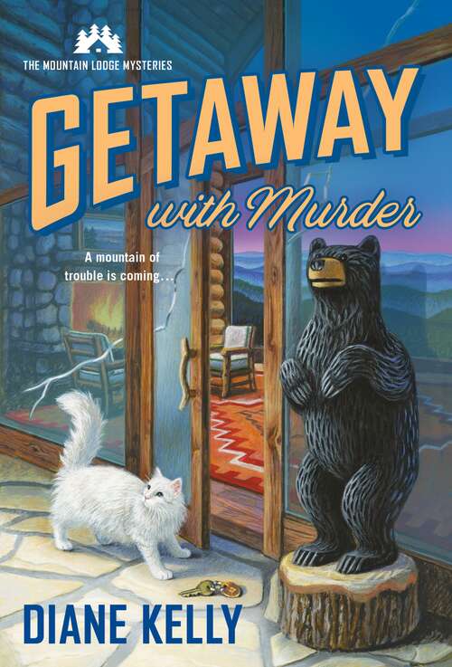 Book cover of Getaway With Murder: The Mountain Lodge Mysteries (Mountain Lodge Mysteries #1)