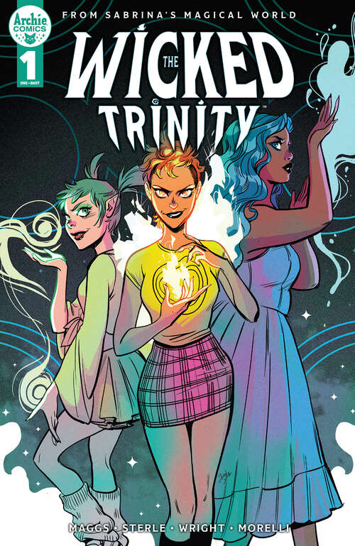 Book cover of The Wicked Trinity (Archie Comics Presents #1)