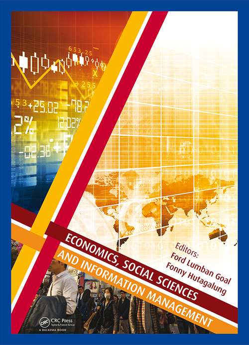 Book cover of Economics, Social Sciences and Information Management: Proceedings of the 2015 International Congress on Economics, Social Sciences and Information Management (ICESSIM 2015), 28-29 March 2015, Bali, Indonesia (1)