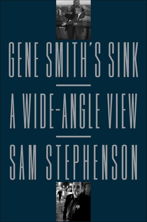 Book cover of Gene Smith's Sink: A Wide-Angle View