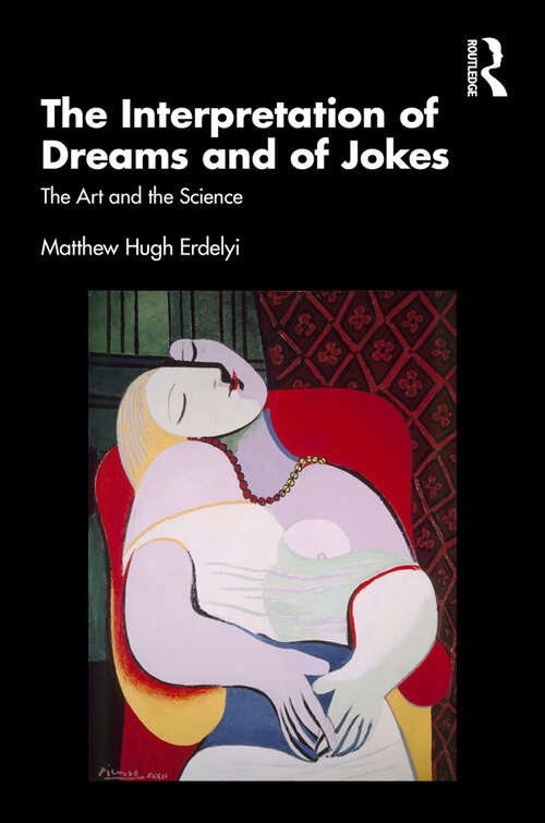 Book cover of The Interpretation of Dreams and of Jokes: The Art and the Science