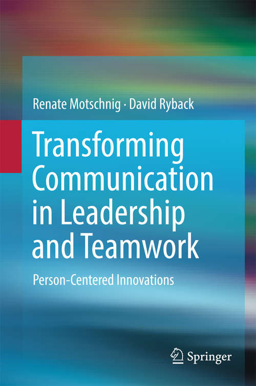 Book cover of Transforming Communication in Leadership and Teamwork