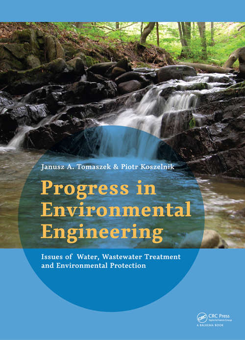 Book cover of Progress in Environmental Engineering: Water, Wastewater Treatment and Environmental Protection Issues