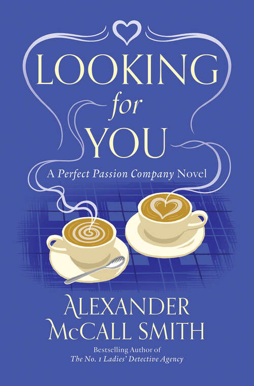 Book cover of Looking for You: A Novel (Perfect Passion Company, The)