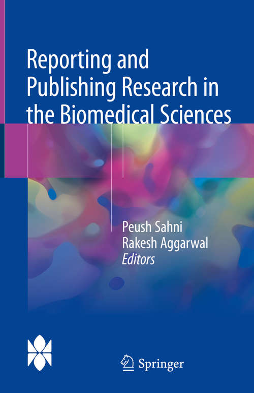 Book cover of Reporting and Publishing Research in the Biomedical Sciences: Revised Edition