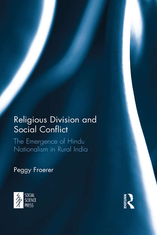 Book cover of Religious Division and Social Conflict: The Emergence of Hindu Nationalism in Rural India