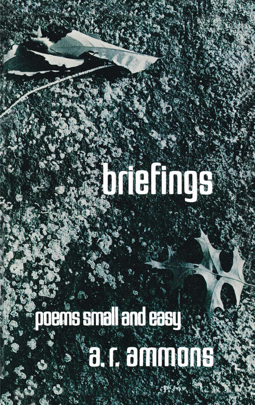 Book cover of Briefings: Poems Small And Easy