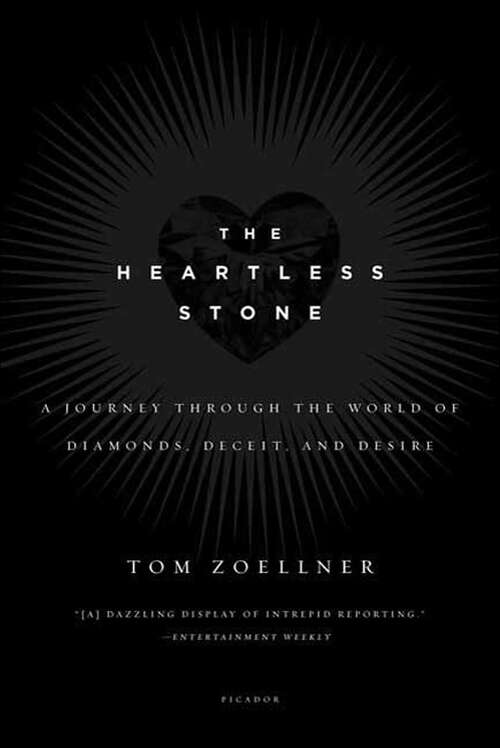 Book cover of The Heartless Stone: A Journey Through the World of Diamonds, Deceit, and Desire