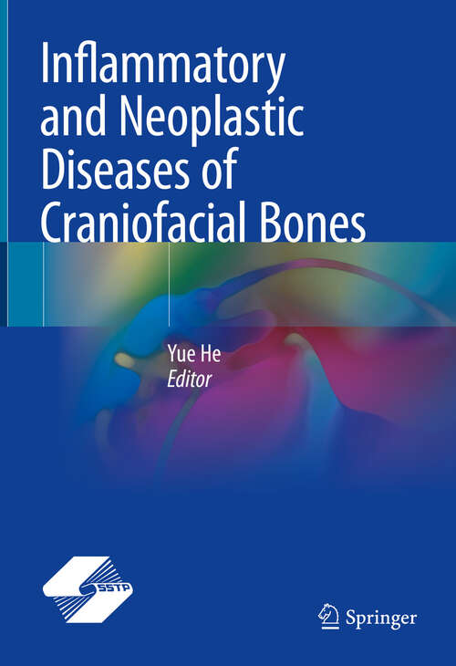 Book cover of Inflammatory and Neoplastic Diseases of Craniofacial Bones (2024)