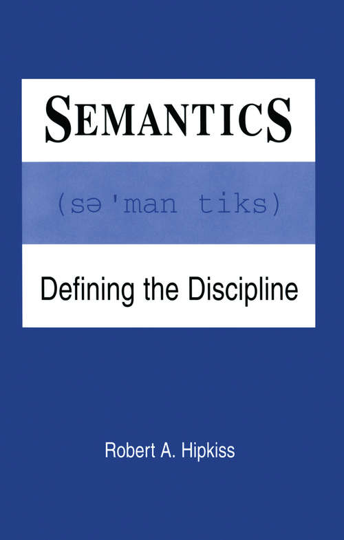 Book cover of Semantics: Defining the Discipline