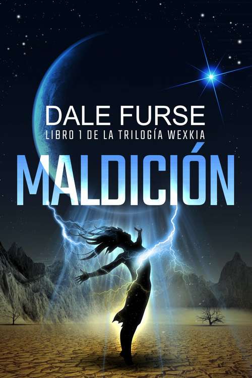 Book cover of Maldición (Libro 1 de la Trilogía Wexkia)