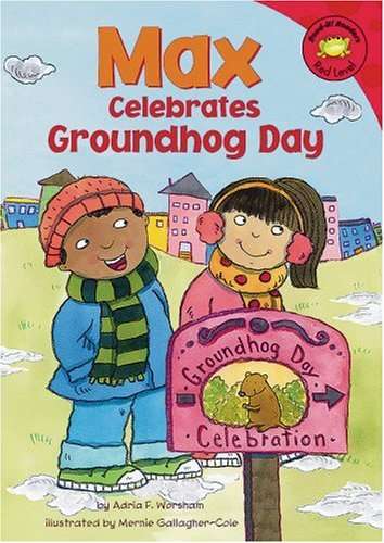 Book cover of Max Celebrates Groundhog Day (Read-it! Readers: The Life Of Max Ser.)
