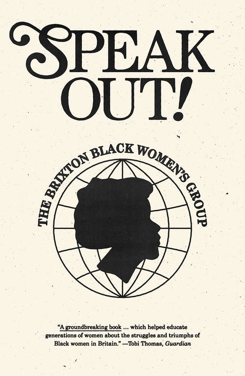 Book cover of Speak Out!: The Brixton Black Women's Group