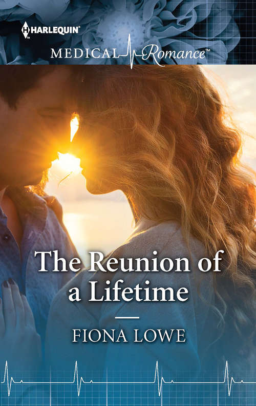 Book cover of The Reunion of a Lifetime: The Reunion Of A Lifetime / A Bride To Redeem Him (Mills And Boon Medical Ser.)