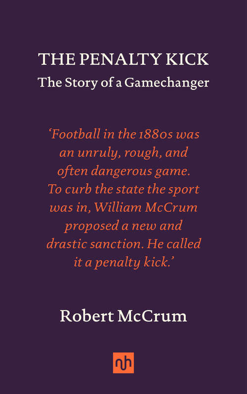 Book cover of The Penalty Kick: The Story of a Gamechanger