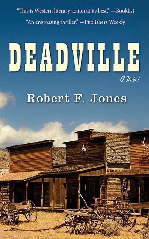Book cover of Deadville: A Novel (Proprietary) (Deadville Ser.: Vol. 1)