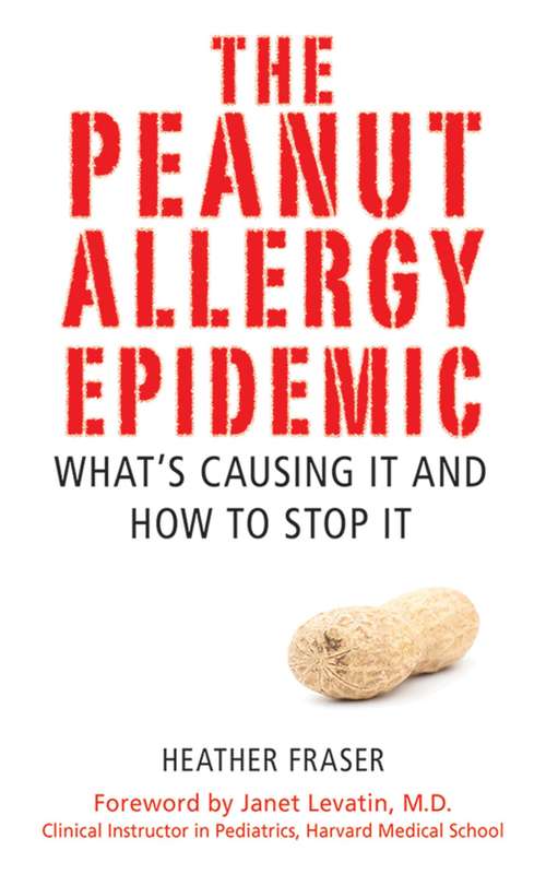 Book cover of The Peanut Allergy Epidemic