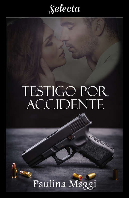 Book cover of Testigo por accidente