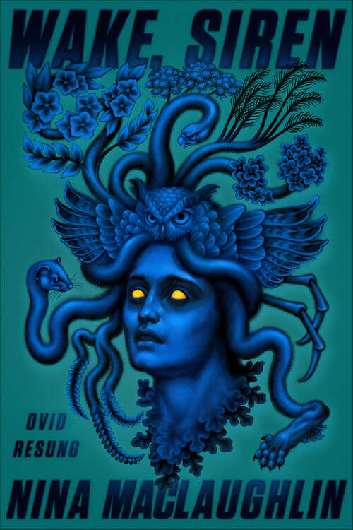 Book cover of Wake, Siren: Ovid Resung